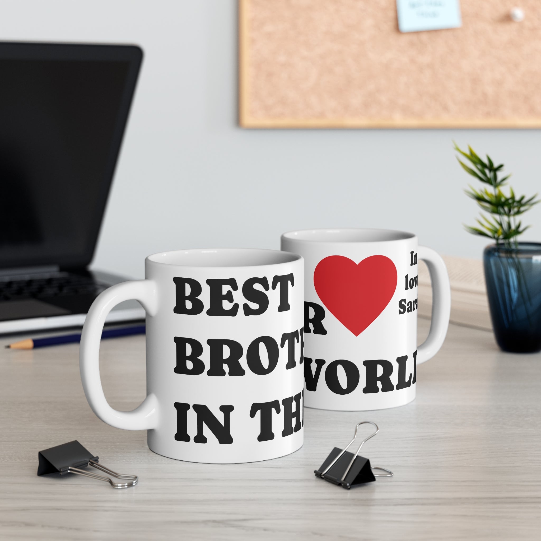 Personalized “Best Brother in the World” – Tea & Coffee 11oz Mug