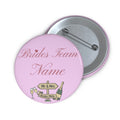 Personalized 'Bride's Team' Pin Button — Custom Bridal Party Pins