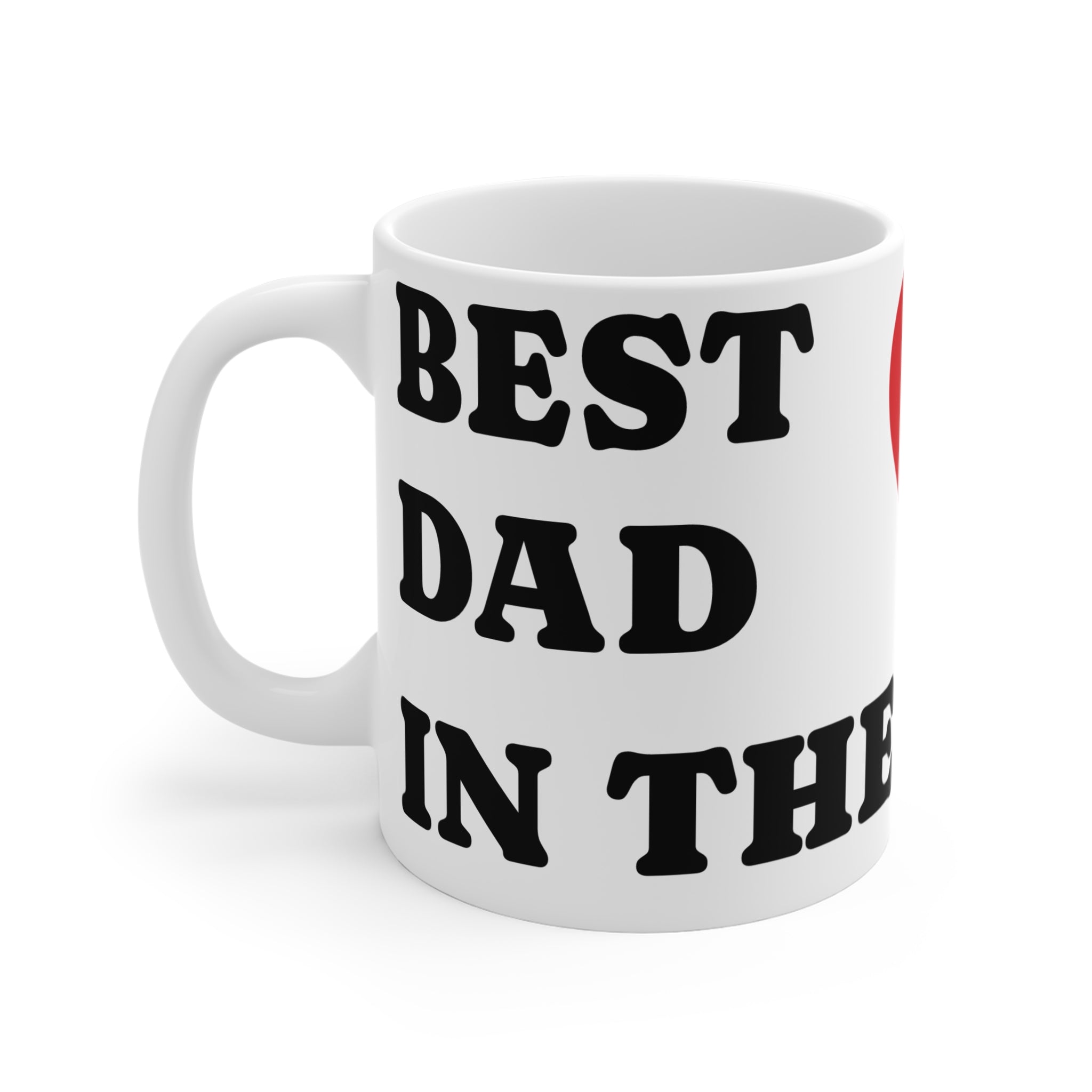 Personalized “Best Dad in the World” – Tea & Coffee Mug 11oz Mug