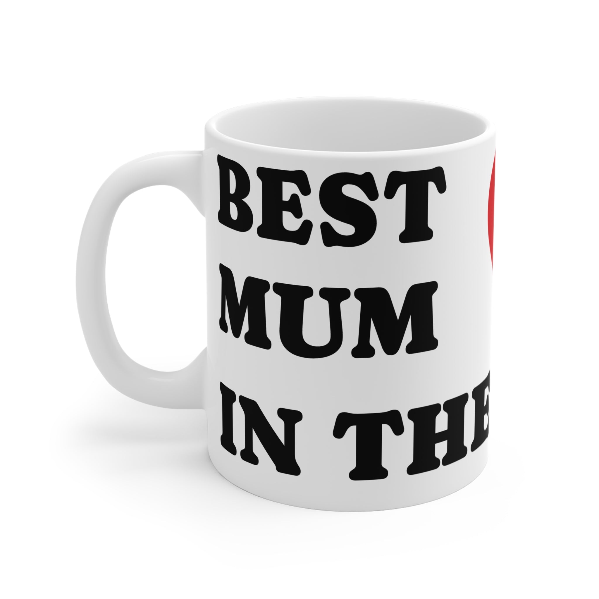 Personalized “Best Mum in the World” – Tea & Coffee Mug 11oz Mug