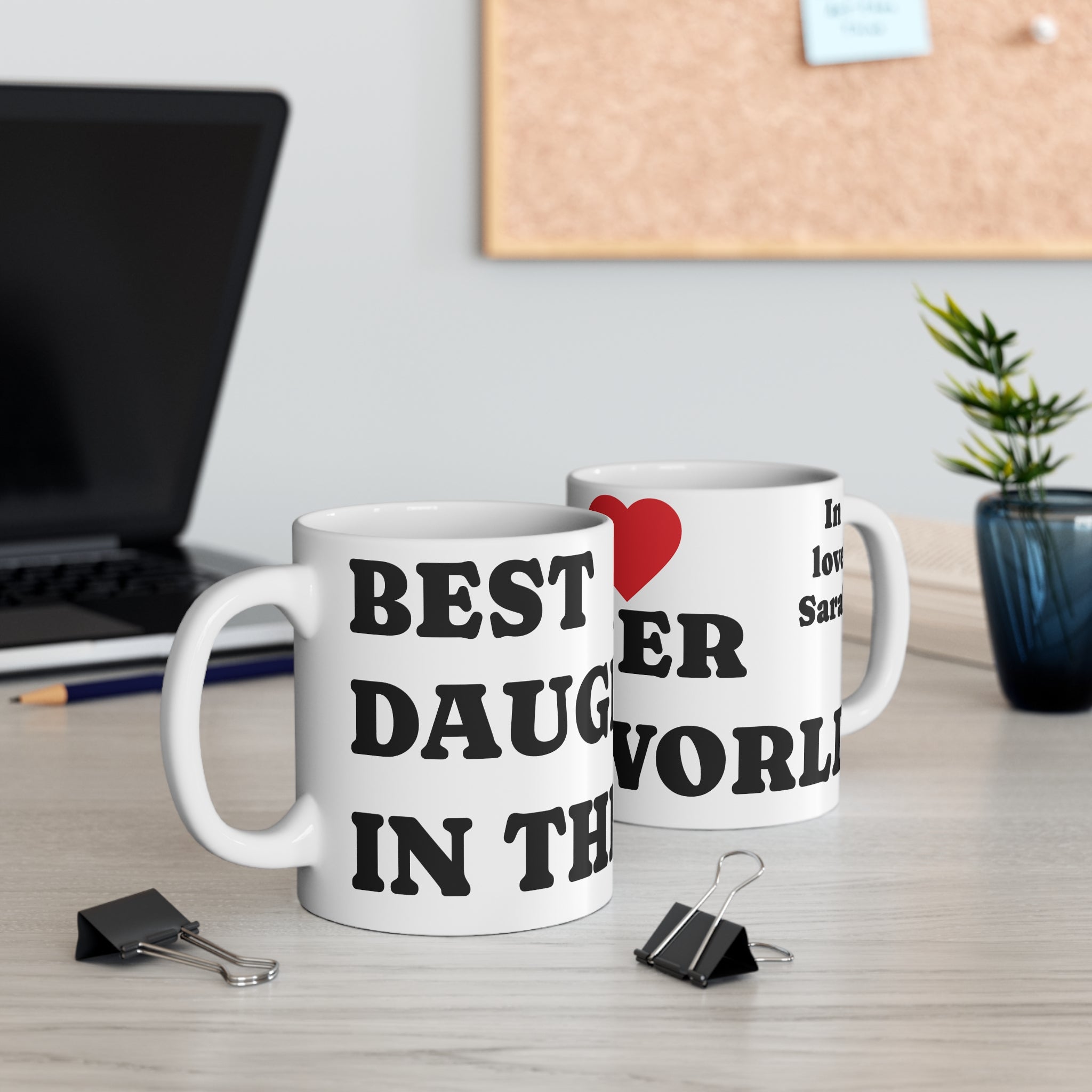 “Best Daughter in the World” – Tea & Coffee 11oz Mug