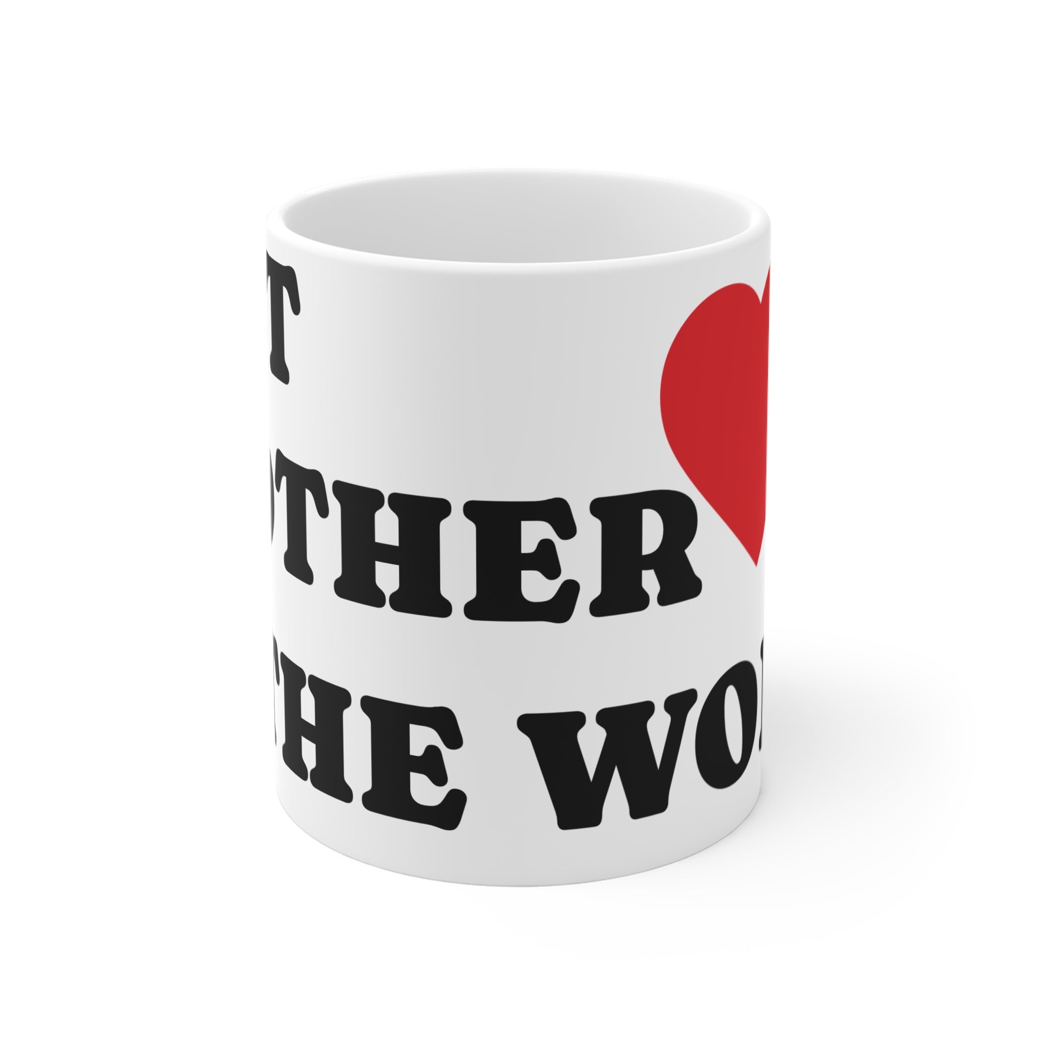 Personalized “Best Brother in the World” – Tea & Coffee 11oz Mug